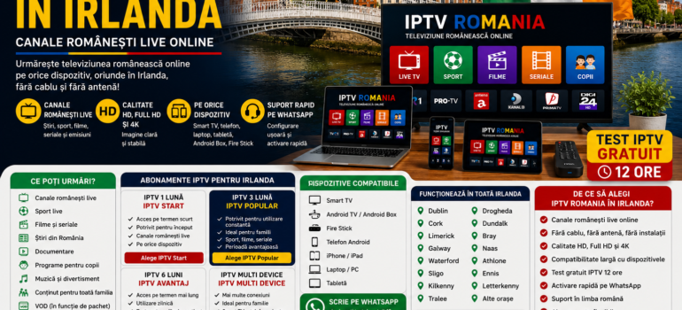 IPTV Romania in Irlanda cu canale românești live online pe Smart TV pentru românii din diaspora