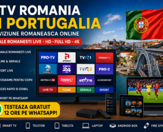 IPTV Romania in Portugalia cu televiziune romaneasca online pe Smart TV si Android Box