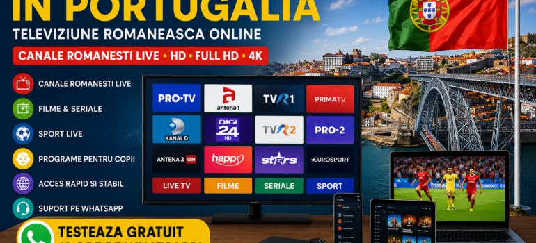 IPTV Romania in Portugalia cu televiziune romaneasca online pe Smart TV si Android Box