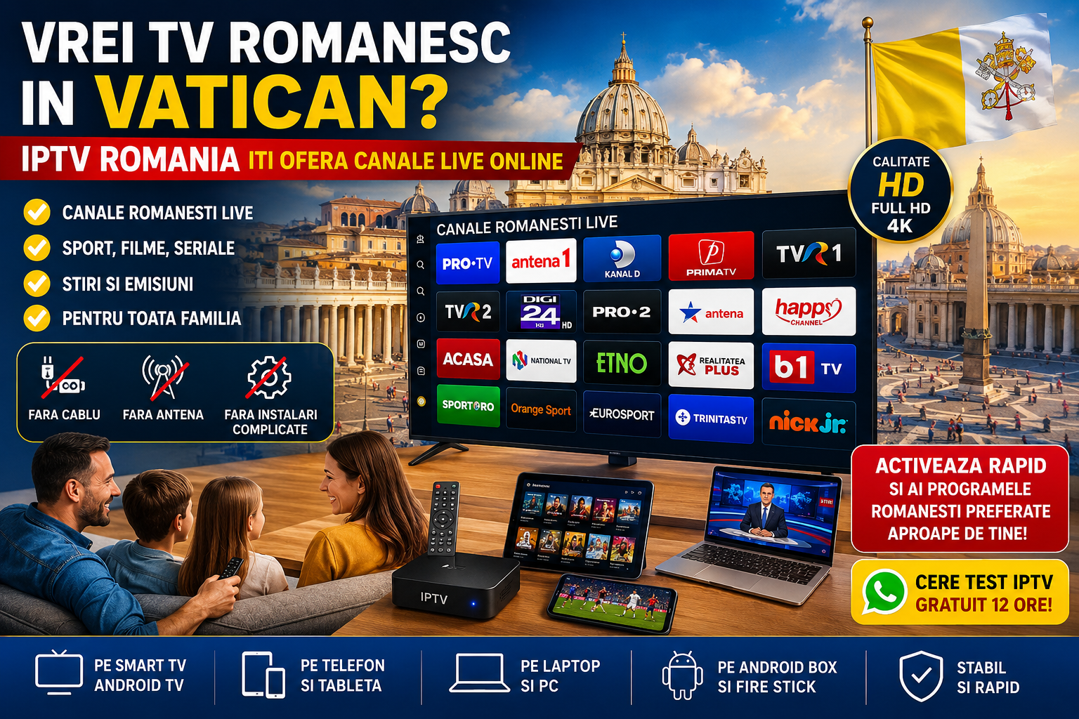 IPTV Romania in Vatican canale live online pe Smart TV si Android Box