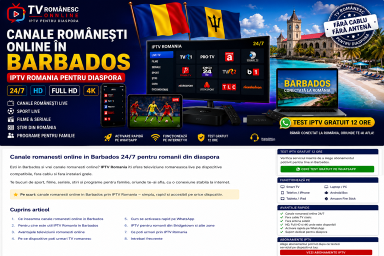 Canale romanesti online in Barbados prin IPTV Romania pentru diaspora pe Smart TV, telefon, tableta si laptop