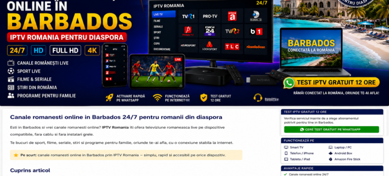 Canale romanesti online in Barbados prin IPTV Romania pentru diaspora pe Smart TV, telefon, tableta si laptop