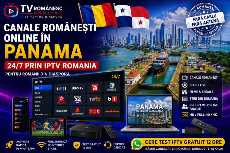 Canale romanesti online in Panama prin IPTV Romania pentru diaspora pe Smart TV, telefon, laptop, tableta si Android Box