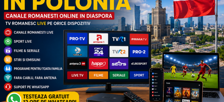 IPTV Romania in Polonia cu canale romanesti online pentru diaspora pe Smart TV