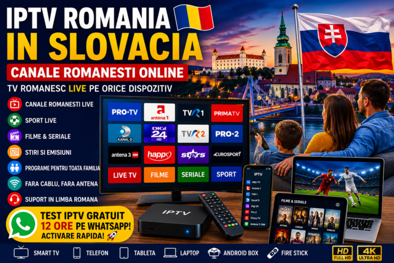 IPTV Romania in Slovacia canale romanesti online pe Smart TV